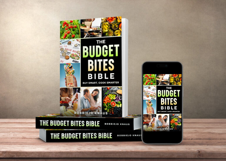 Feeding Your Family, Frugal & Fresh: Lessons from The Budget Bites Bible